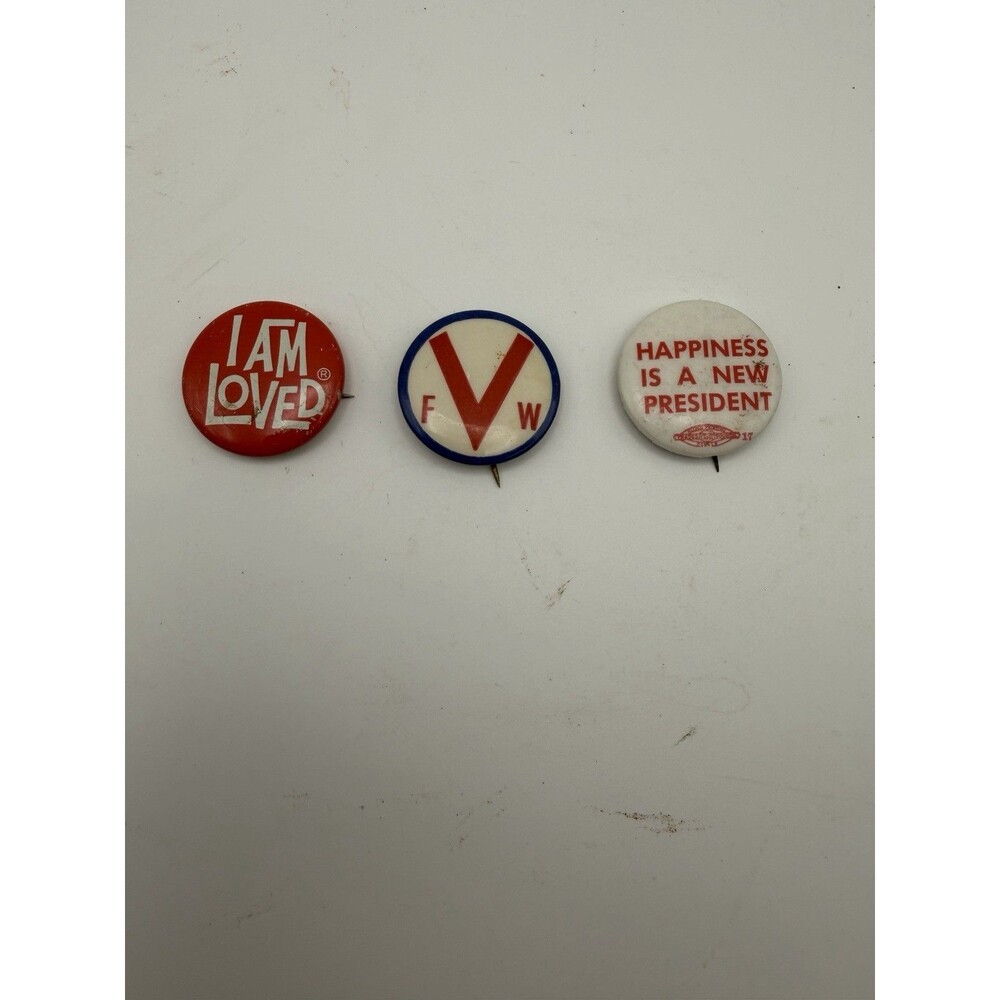 Vintage Pinback Button Lot of 3 I Am Loved Happiness New President F W V